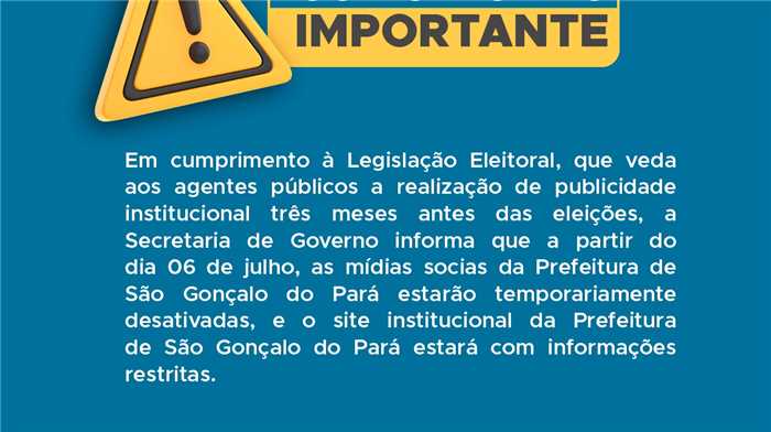 AVISO: Suspensão de Publicidade Institucional durante o Período Eleitoral